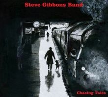 Chasing Tales von Steve Gibbons | CD | Zustand neu