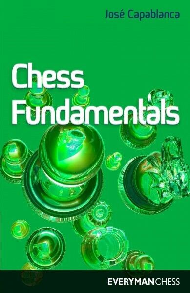 Chess Fundamentals by Jose Capablanca (1994, Trade Paperback) for