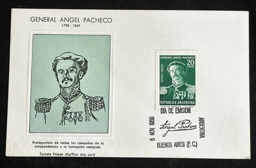 CM) 1969. ARGENTINA. HISTORICAL CHARACTER. FDC. GENERAL ANGEL PACHECO. XF