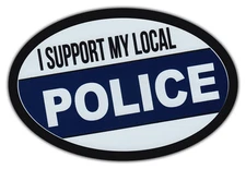 Oval Car Magnet - I Support Local Police - Support Law Enforcement