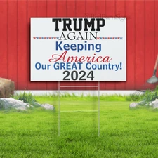 Trump Again Keeping America Our Great Country 2024 yard sign