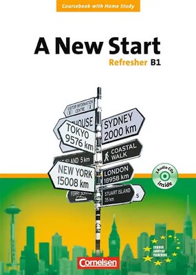 A New Start - Bisherige Ausgabe / B1: Refresher - Coursebook mit Home Study Sect