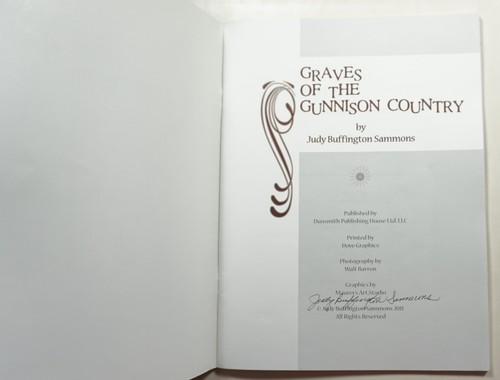 Graves of the Gunnison Country 2011 Sammons SIGNED Colorado Cemeteries History - Picture 2 of 6