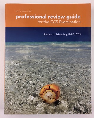 Professional Review Guide For CCS Exam 5th Edition Patricia J. Schnering Coding