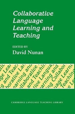 Collaborative Language Learning and Teaching by David Nunan (English) Paperback