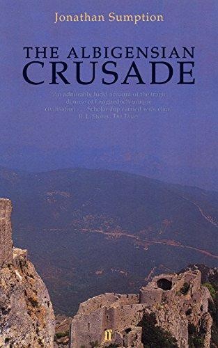 The Albigensian Crusade - Sumption, Jonathan
