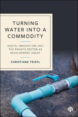 Turning Water into a Commodity - 9781529245479