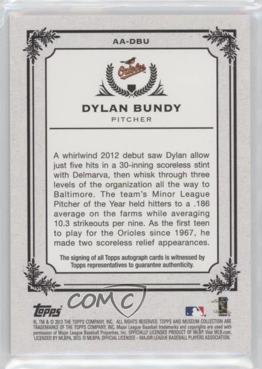 2013 Topps Museum Collection Archival /399 Dylan Bundy #AA-DBU Rookie Auto RC - Image 2 of 2