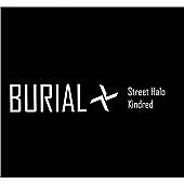 Burial - Street Halo/Kindred (2012)