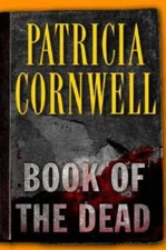 Book of the Dead - Hardcover By Cornwell, Patricia - GOOD