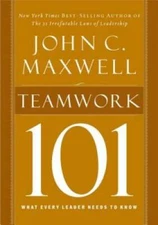 Teamwork 101: What Every Leader Needs to Know (101 (Thomas Nelson)) - GOOD