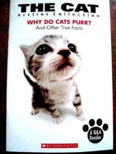 The Cat, Why Do Cats Purr Other True Facts - 2007 publication - GOOD