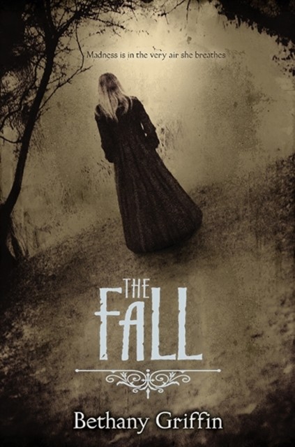 The Fall by Bethany Griffin (Paperback Book)