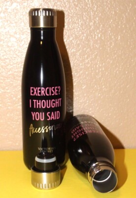 2 VICTORIAS SECRET METAL WATER BOTTLE ''EXERCISE?I THOUGHT YOU SAID ACCESSORIZE''