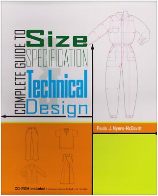 Complete Guide to Size Specification and Technical Design by Myers-McDevitt