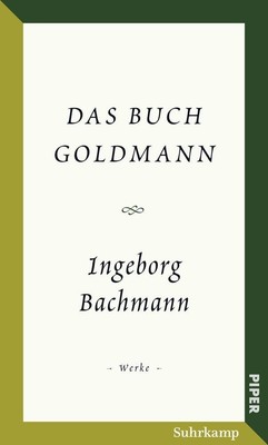 Salzburger Bachmann Edition - Das Buch Goldmann Ingeborg Bachmann