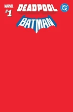 Marvel/DC: Deadpool/Batman #1 Red Blank Cover (09/17/25)