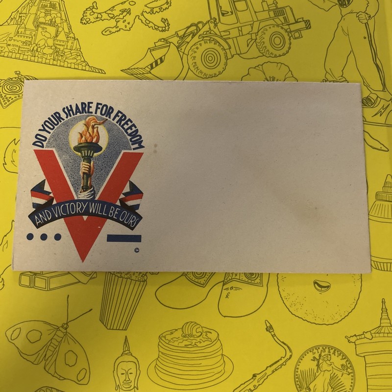 1940s WWII Cachet "Do Your Share For Freedom and Victory Will Be Ours" Unposted