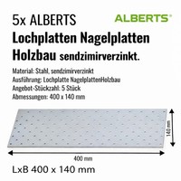 5X Alberts Lochplatten Nagelplatten Holzbau Sendzimirverzinkt. Lxb 400X140 Mm