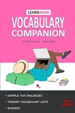 LearnAkan Vocabulary Companion: - Paperback, by Awiba Stephen; LEARNAKAN - Good