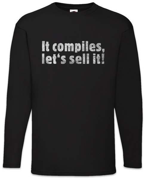 Camiseta manga larga It Compiles Let's Sell It oferta Nerd Geek Sysadmin Coder