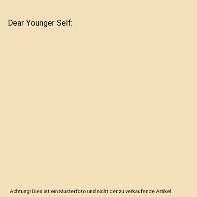 Dear Younger Self, Kate Butler