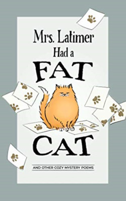Mrs. Latimer hatte eine fette Katze: und andere gemütliche Mysteriengedichte - Taschenbuch NEU Gilberts