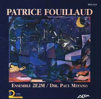Patrice Fouillaud, Set 2E2M, Paul Méfano und Patrice Fouillaud