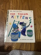 THE COLOR KITTENS by Margaret Wise Brown a Little Golden Book 1982 One Owner