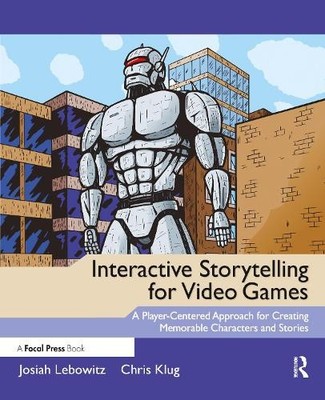 Interaktives Storytelling für Videospiele - 9780240817170
