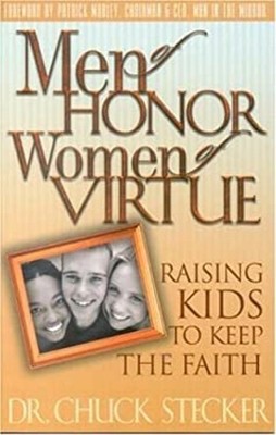 Men of Honor, Women of Virtue Perfect Chuck Stecker