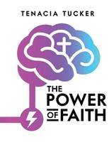 The Power Of Faith Tenacia Tucker Taschenbuch Englisch 2019 EAN 9781640882058
