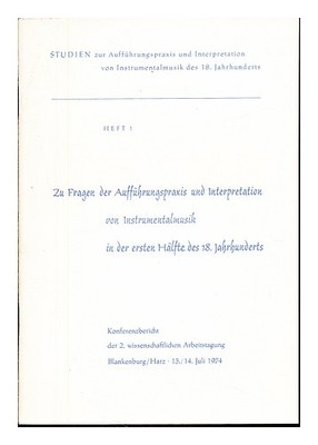 Thom, Eitelfriedrich Zu Fragen Der Auffuhrungspraxis Und Interpretation Von Inst