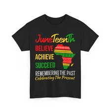 Juneteenth 1865 Remembering The Past Celebrating The Present Women Men T-Shirt