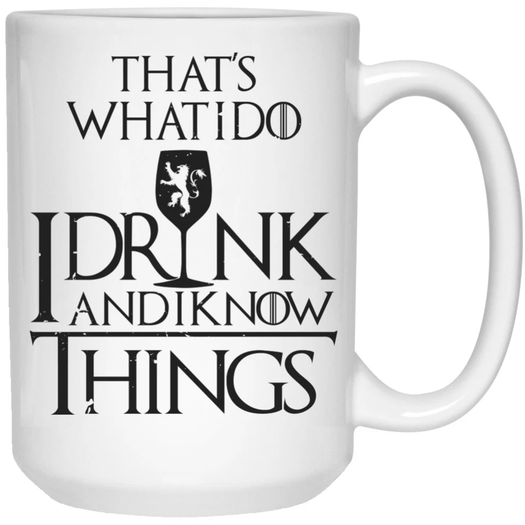 Game Of Thrones That's What I Do White Ceramic Coffee Mug Cip