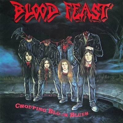 Blood Feast Chopping Block Blues (CD) Album (Slip Case)