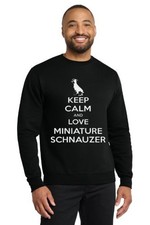 Keep Calm and Love a Miniature Schnauzer Crewneck Sweatshirt