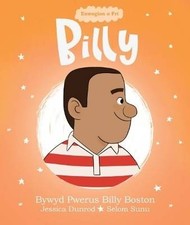 Enwogion o Fri: Billy - Bywyd Pwerus Billy Boston,