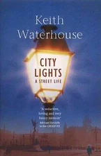 City Lights : A Street Life Paperback Keith Waterhouse