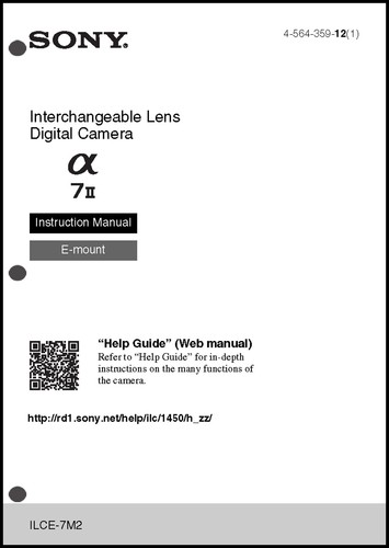 Sony Alpha A7 II Digital Camera User Guide Instruction Manual ILCE-7M2 A7M2