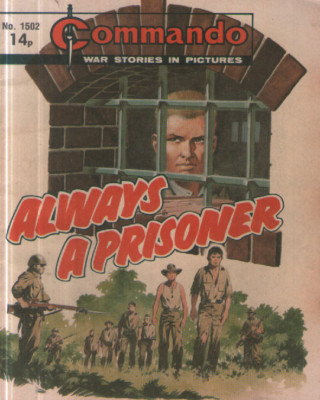 COMMANDO COMICS 1502 - Always a prisoner