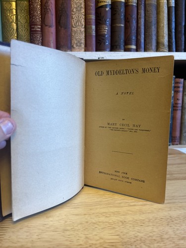 OLD MYDDELTON'S MONEY A Novel by Mary Cecil Hay Aldine Edition Antique HC - Picture 9 of 15