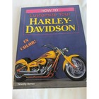 How to Customize Your Harley Davidson Motorcycle Book Timothy Remus