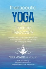 Arielle Schwartz Yoga terapéutico para la recuperación del trauma (Rústica)