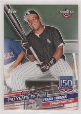 2019 Topps Opening Day 150 Years of Fun Frank Thomas #YOF-16 HOF 1md
