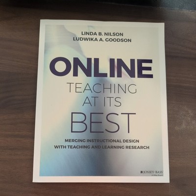 Online Teaching at Its Best: Merging Instructional Design with Teaching and...