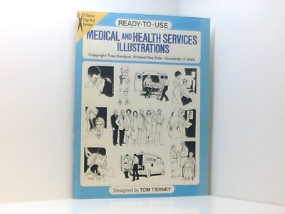 Ready to Use Medical and Health Services Illustrated: Copyright-Free Designs, Pr
