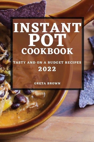 Greta Brown | Instant POT Cookbook 2022 | Taschenbuch | Englisch (2022)-image