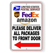 Deliver All Packages To Front Door Arrow Left Metal Sign 5 SIZES usps SI158