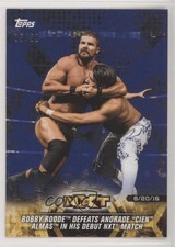2018 WWE NXT Matches and Moments Blue 15/50 Bobby Roode Andrade Cien Almas 3j2